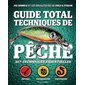 Guide total techniques de pêche