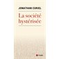 La société hystérisée