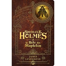 Sherlock Holmes et la bête des Stapleton