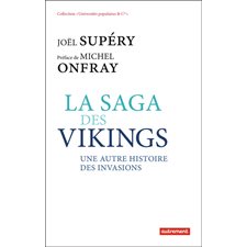 La saga des Vikings : une autre histoire des invasions