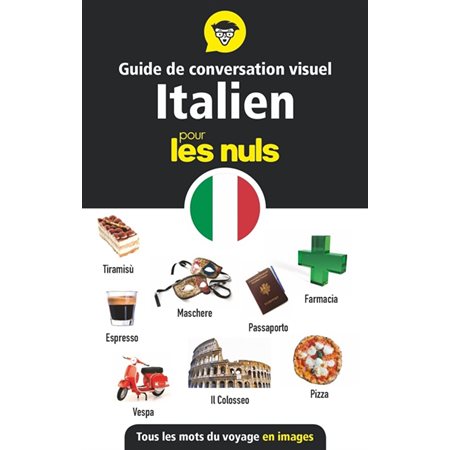 Guide de conversation visuel italien pour les nuls