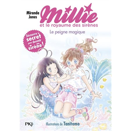 Milie et le rouyaume des sirènes T.01 : Le peigne magique : 9-11