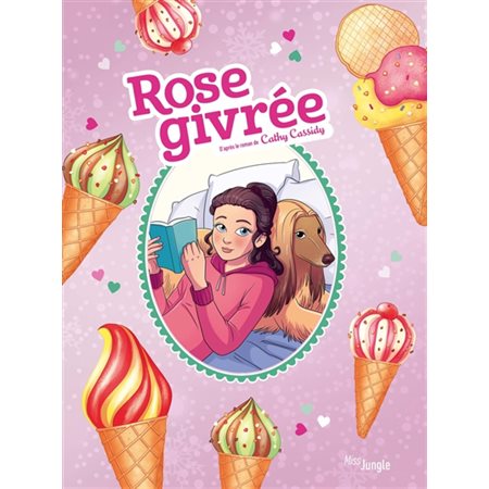 Rose givrée : Bande dessinée : ADO