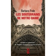 Les souterrains de Notre-Dame : SPS (FP)