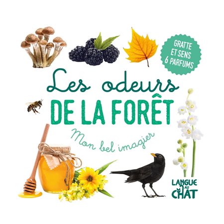 Mon bel imagier : Les odeurs de la forêt