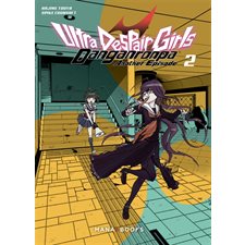 Danganronpa ultra despair girls T.02 : Another episode : Manga ADO