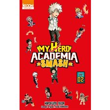 My hero academia smash T.02 : Manga JEU