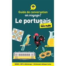 Le portugais pour les nuls en voyage ! : guide de conversation