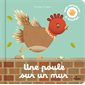 Une poule sur un mur