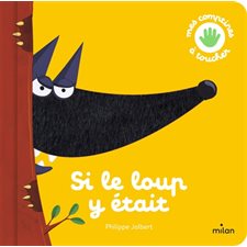 Si le loup y était