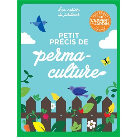 Petit précis de permaculture