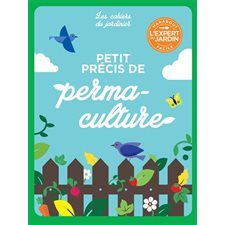 Petit précis de permaculture