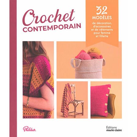 Crochet contemporain : 20 projets pour crocheter la tendance hygge