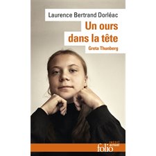 Un ours dans la tête : Greta Thunberg (FP)