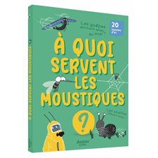 À quoi servent les moustiques ?