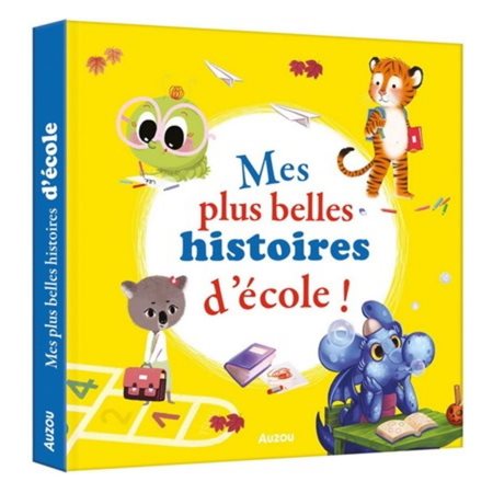 Mes plus belles histoires d'école !