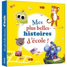 Mes plus belles histoires d'école !