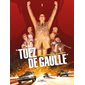 Tuez de Gaulle T.01 : Bande dessinée