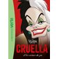 Disney vilains : Cruella et les escrocs du zoo : Bibliothèque verte : 6-8