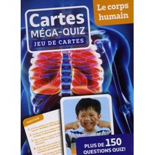 Cartes méga-quiz : Le corps humain : 6+