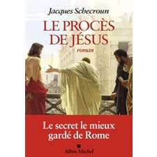 Le procès de Jésus