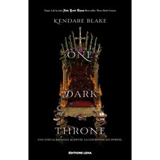 Three dark crowns T.02 : One dark throne : 15-17