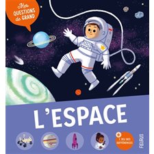 L'espace : Mes questions de grand