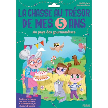 La chasse au trésor de mes 5 ans : Au pays des gourmandises