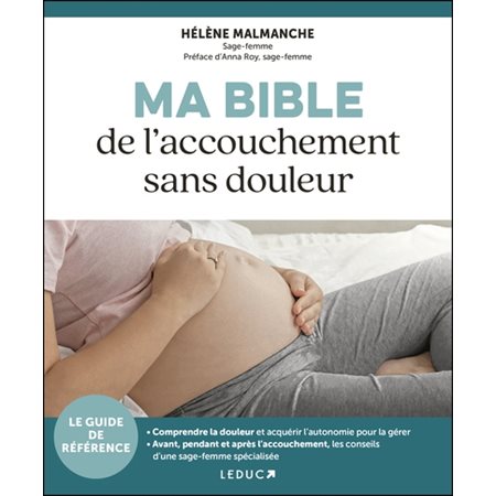 Ma bible de l'accouchement sans douleur