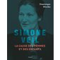 Simone Veil : la cause des femmes et des enfants