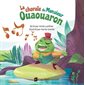La chorale de Monsieur Ouaouaron : Couverture souple