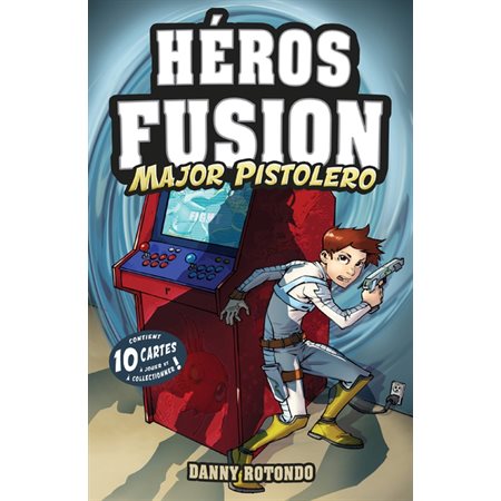 Major Pistolero : Héros Fusion