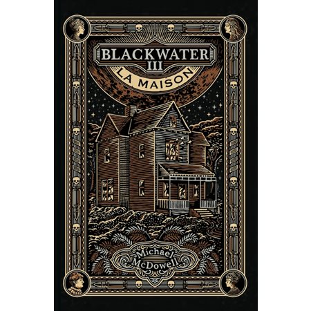 Blackwater T.03 (FP) : La Maison