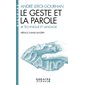 Le geste et la parole T.01 (FP) : Technique et langage