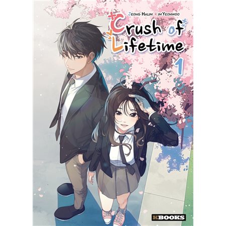 Crush of lifetime T.01 : Manga : ADO
