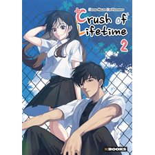 Crush of lifetime T.02 : Manga : ADO