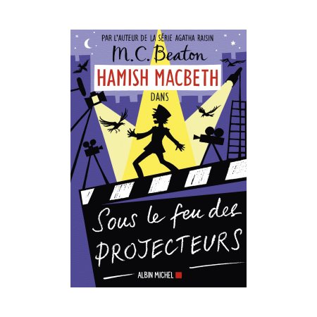 Hamish MacBeth t.14 : Sous le feu des projecteurs : POL