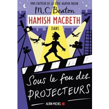 Hamish MacBeth t.14 : Sous le feu des projecteurs : POL