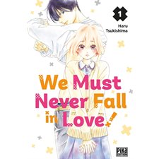 We must never fall in love ! T.01 : Manga : ADO