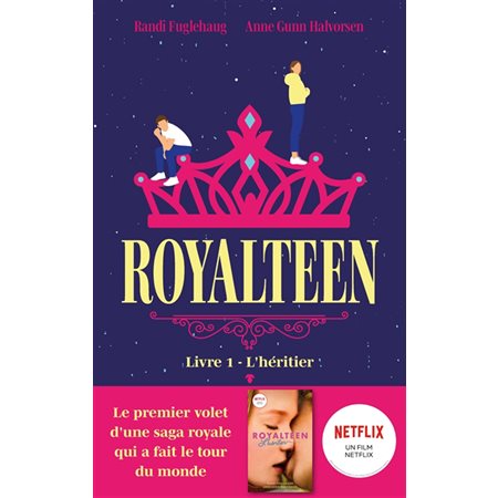 Royalteen T.01 : L'héritier