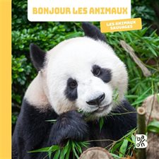 Les animaux sauvages : Bonjour les animaux !