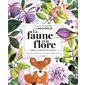 La faune et la flore : Animaux, bouquets et autres compositions : Tout peindre à l'aquarelle