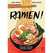 Ramen ! : La cuisine japonaise en bande dessinée