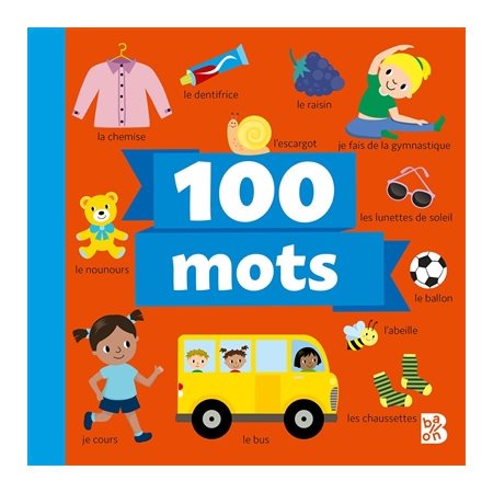 100 mots : Le monde autour de moi