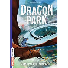 Dragon park T.01 : L'attaque des Nemrogs : 9-11