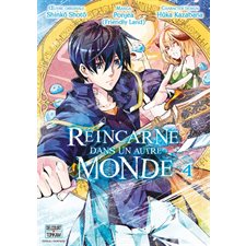 Réincarné dans un autre monde T.04 : Manga : ADO