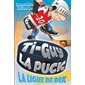 Ti-Guy La Puck T.10 : La ligue de dek : 9-11