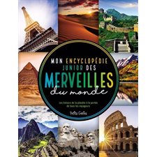 Mon encyclopédie junior des merveilles du monde