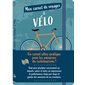 Mon carnet de voyages à vélo : Journal de bord guidé