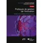 Pratiques de gestion de l'innovation : Guide sur les stratégies et les processus
